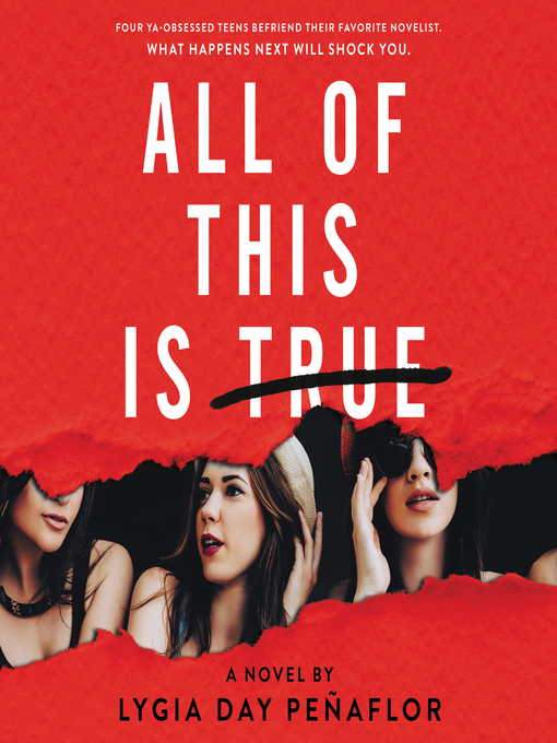 Title details for All of This Is True by Lygia Day Penaflor - Available